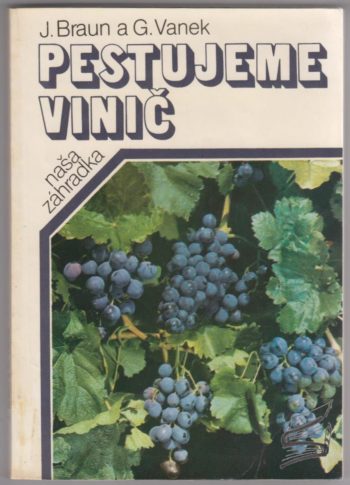 PESTUJEME VINIČ