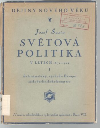 SVĚTOVÁ POLITIKA V LETECH 1871-1914